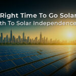 Is It The Right Time To Go Solar